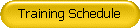 Training Schedule